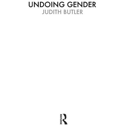 Taylor & Francis eBooks Undoing Gender Taylor & Francis eBooks Undoing Gender