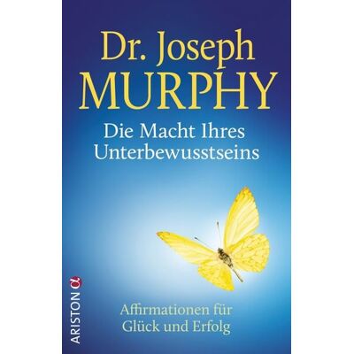 Ariston Die Macht Ihres Unterbewusstseins Ariston Die Macht Ihres Unterbewusstseins