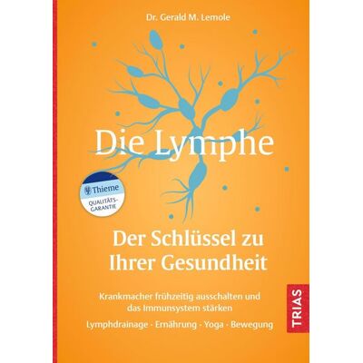 TRIAS Die Lymphe - Der Schlüssel zu Ihrer Gesundheit TRIAS Die Lymphe - Der Schlüssel zu Ihrer Gesundheit