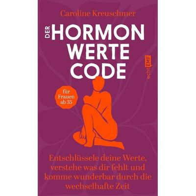 Edition Michael Fischer Der Hormonwerte-Code Edition Michael Fischer Der Hormonwerte-Code