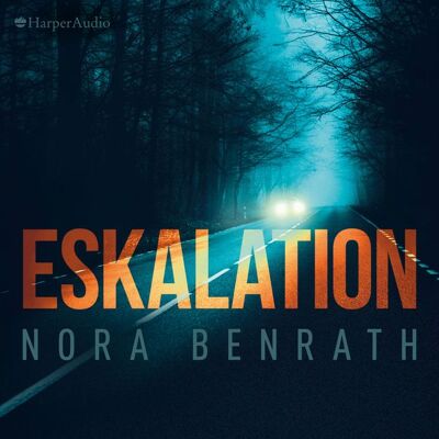 Harper Audio Eskalation (ungekürzt) Harper Audio Eskalation (ungekürzt)
