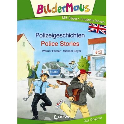 Loewe Bildermaus - Mit Bildern Englisch lernen - Polizeigeschichten - Police Stories Loewe Bildermaus - Mit Bildern Englisch lernen - Polizeigeschichten - Police Stories