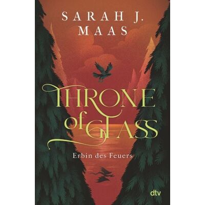 dtv Erbin des Feuers / Throne of Glass Bd.3 dtv Erbin des Feuers / Throne of Glass Bd.3
