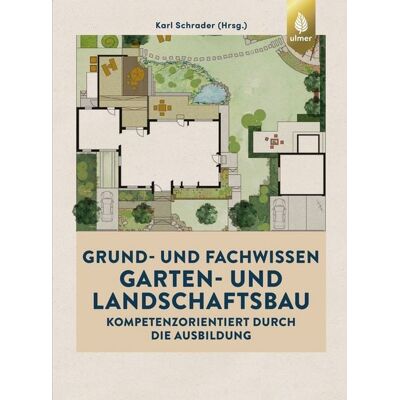 Verlag Eugen Ulmer Grund- und Fachwissen Garten- und Landschaftsbau Verlag Eugen Ulmer Grund- und Fachwissen Garten- und Landschaftsbau