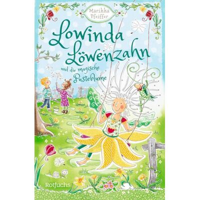 Rotfuchs Lowinda Löwenzahn und die magische Pusteblume Rotfuchs Lowinda Löwenzahn und die magische Pusteblume