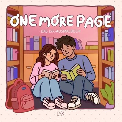 One More Page - Das LYX-Ausmalbuch One More Page - Das LYX-Ausmalbuch