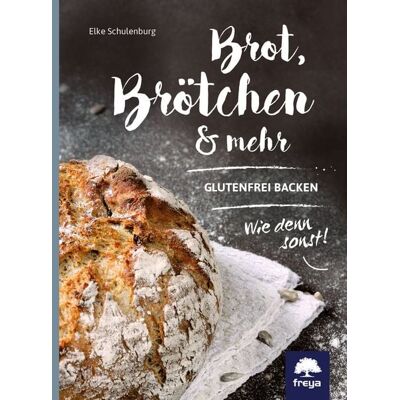 Freya Brot, Brötchen & mehr Freya Brot, Brötchen & mehr