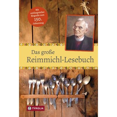 Tyrolia Das große Reimmichl-Lesebuch Tyrolia Das große Reimmichl-Lesebuch