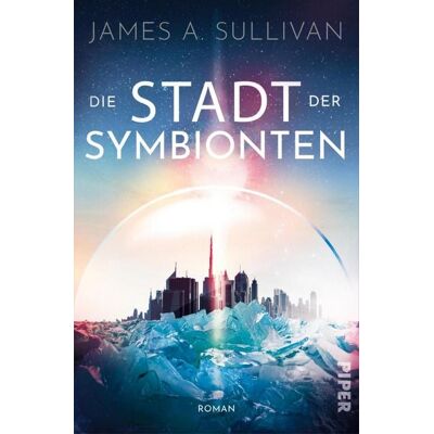 Piper ebooks Die Stadt der Symbionten Piper ebooks Die Stadt der Symbionten