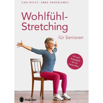 Singliesel Wohlfühl-Stretching für Senioren Singliesel Wohlfühl-Stretching für Senioren