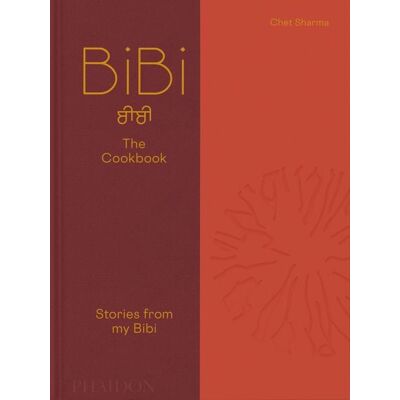 Phaidon BiBi The Cookbook: Stories from my Bibi (2025) Phaidon BiBi The Cookbook: Stories from my Bibi (2025)