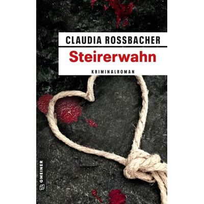 Gmeiner Verlag eBooks Steirerwahn Gmeiner Verlag eBooks Steirerwahn