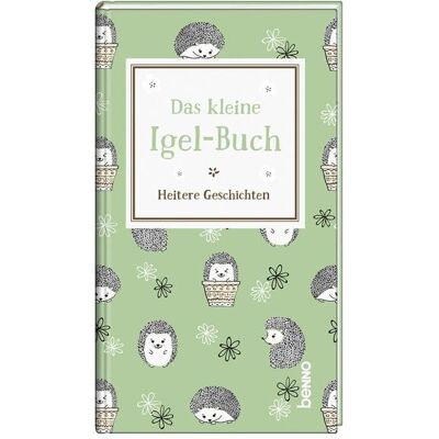 St. Benno Das kleine Igel-Buch St. Benno Das kleine Igel-Buch