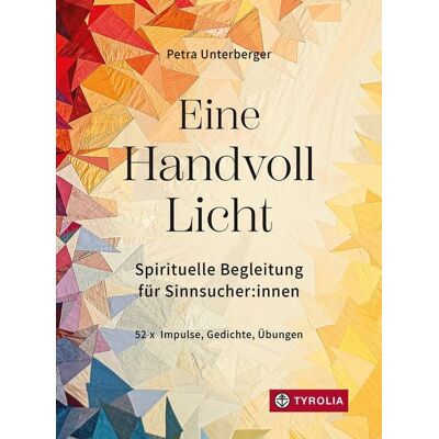 Tyrolia Eine Handvoll Licht Tyrolia Eine Handvoll Licht