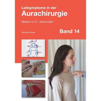BoD – Books on Demand Leitsymptome in der Aurachirurgie Band 14 BoD – Books on Demand Leitsymptome in der Aurachirurgie Band 14