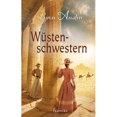 Francke-Buch Wüstenschwestern Francke-Buch Wüstenschwestern