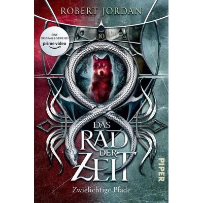 Piper ebooks Das Rad der Zeit 10. Das Original Piper ebooks Das Rad der Zeit 10. Das Original