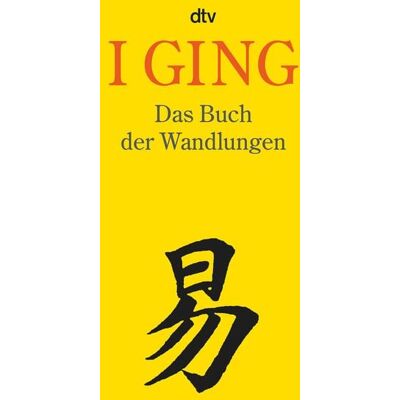 dtv I GING Das Buch der Wandlungen dtv I GING Das Buch der Wandlungen