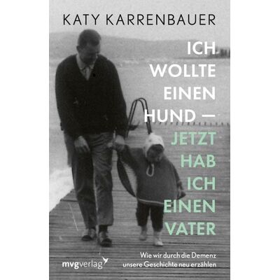 Mvg Ich wollte einen Hund – jetzt hab ich einen Vater Mvg Ich wollte einen Hund – jetzt hab ich einen Vater