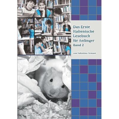 Tolino Media Das Erste Italienische Lesebuch für Anfänger Band 2 Tolino Media Das Erste Italienische Lesebuch für Anfänger Band 2