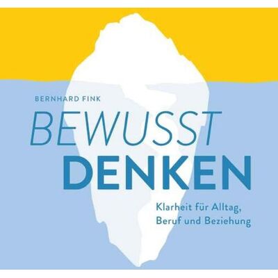 Buchschmiede Bewusst Denken Buchschmiede Bewusst Denken