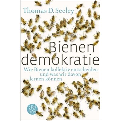 Fischer Taschenbuch Verlag Bienendemokratie Fischer Taschenbuch Verlag Bienendemokratie