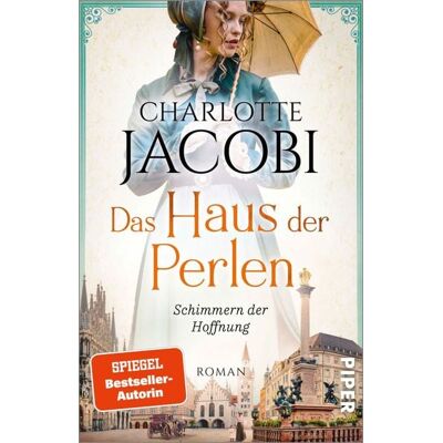 Piper ebooks Das Haus der Perlen - Schimmern der Hoffnung Piper ebooks Das Haus der Perlen - Schimmern der Hoffnung