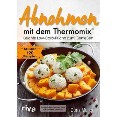 Münchner Verlagsgruppe Abnehmen mit dem Thermomix® Münchner Verlagsgruppe Abnehmen mit dem Thermomix®
