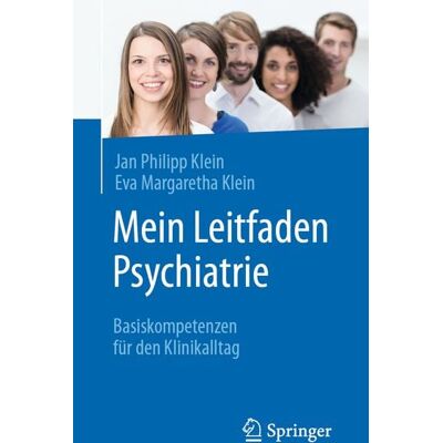 Springer Berlin Mein Leitfaden Psychiatrie Springer Berlin Mein Leitfaden Psychiatrie