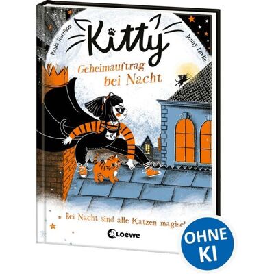 Loewe Kitty (Band 2) - Geheimauftrag bei Nacht Loewe Kitty (Band 2) - Geheimauftrag bei Nacht