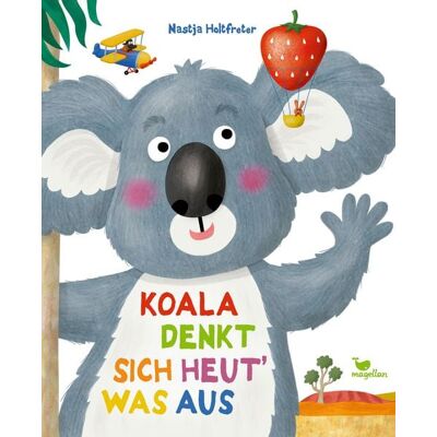 Magellan Koala denkt sich heut' was aus Magellan Koala denkt sich heut' was aus