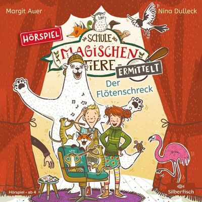 Silberfisch Die Schule der magischen Tiere ermittelt - Hörspiele 4: Der Flötenschreck Silberfisch Die Schule der magischen Tiere ermittelt - Hörspiele 4: Der Flötenschreck