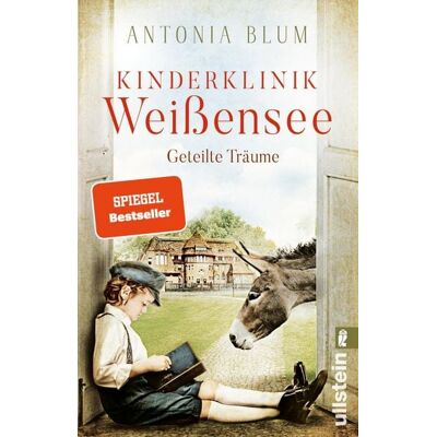 Ullstein Ebooks Kinderklinik Weißensee - Geteilte Träume Ullstein Ebooks Kinderklinik Weißensee - Geteilte Träume