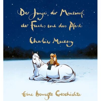 Ullstein Ebooks Der Junge, der Maulwurf, der Fuchs und das Pferd. Eine bewegte Geschichte Ullstein Ebooks Der Junge, der Maulwurf, der Fuchs und das Pferd. Eine bewegte Geschichte