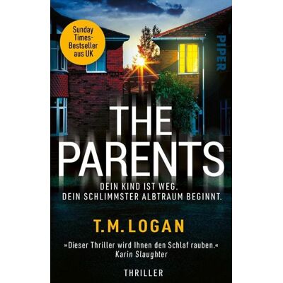 Piper ebooks The Parents - Dein Kind ist weg. Dein schlimmster Albtraum beginnt. Piper ebooks The Parents - Dein Kind ist weg. Dein schlimmster Albtraum beginnt.