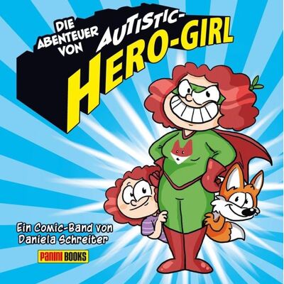 Panini Die Abenteuer von Autistic Hero-Girl Panini Die Abenteuer von Autistic Hero-Girl