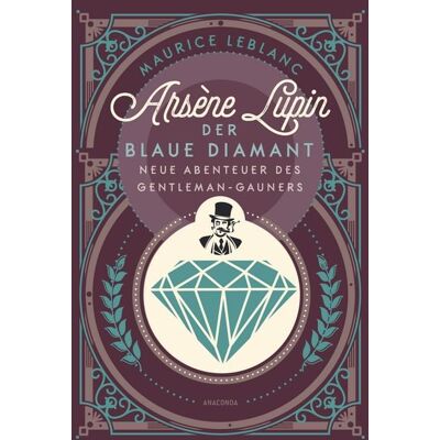 Anaconda Arsène Lupin. Der blaue Diamant Anaconda Arsène Lupin. Der blaue Diamant