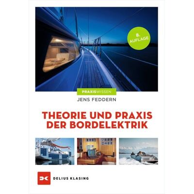 Delius Klasing Theorie und Praxis der Bordelektrik Delius Klasing Theorie und Praxis der Bordelektrik