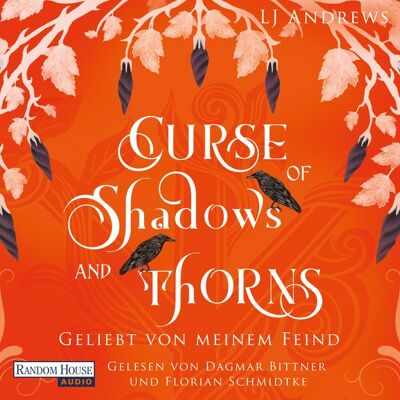 Random House Audio Curse of Shadows and Thorns - Geliebt von meinem Feind Random House Audio Curse of Shadows and Thorns - Geliebt von meinem Feind