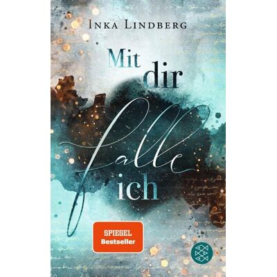 Fischer E-Books Mit dir falle ich Fischer E-Books Mit dir falle ich