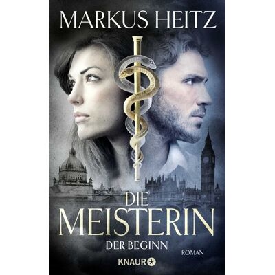 Knaur Die Meisterin: Der Beginn Knaur Die Meisterin: Der Beginn