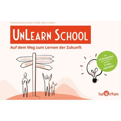 BeWirken gGmbH UnLearn School BeWirken gGmbH UnLearn School