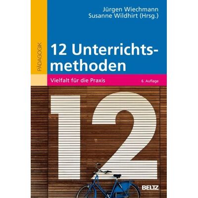 Beltz eBook Zwölf Unterrichtsmethoden Beltz eBook Zwölf Unterrichtsmethoden