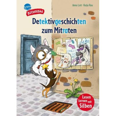 Arena Detektivgeschichten zum Mitraten Arena Detektivgeschichten zum Mitraten