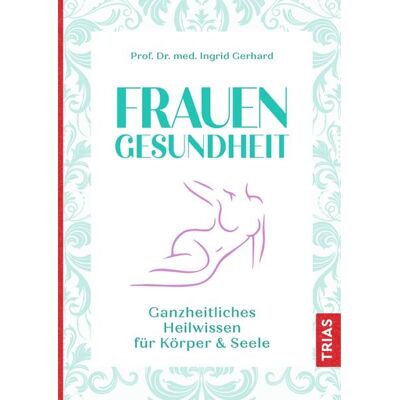 TRIAS Frauengesundheit TRIAS Frauengesundheit