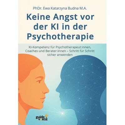 GRIN Keine Angst vor der KI in der Psychotherapie GRIN Keine Angst vor der KI in der Psychotherapie