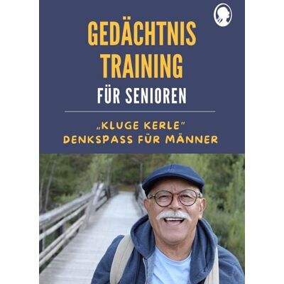 Singliesel Gedächtnistraining für Senioren Denkspaß für Männer Singliesel Gedächtnistraining für Senioren Denkspaß für Männer