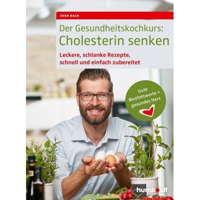 Schlütersche eBooks Der Gesundheitskochkurs: Cholesterin senken Schlütersche eBooks Der Gesundheitskochkurs: Cholesterin senken