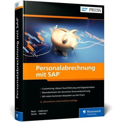 Rheinwerk Verlag Personalabrechnung mit SAP Rheinwerk Verlag Personalabrechnung mit SAP