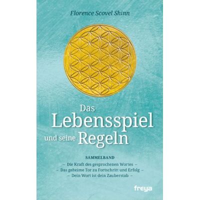 Freya Das Lebensspiel und seine Regeln Freya Das Lebensspiel und seine Regeln